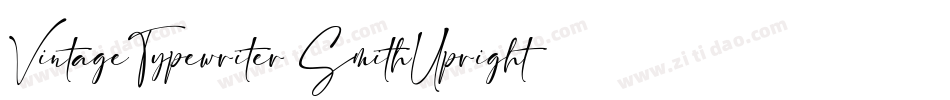 VintageTypewriter SmithUpright字体转换